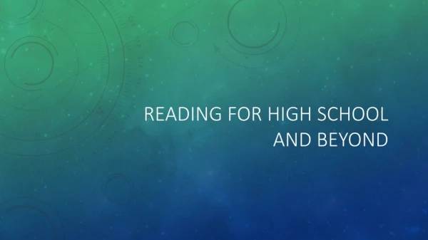 Reading for High School and Beyond