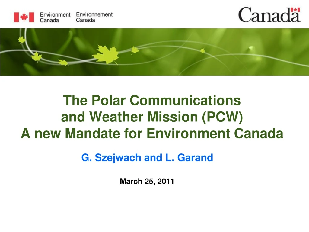 the polar communications and weather mission pcw a new mandate for environment canada