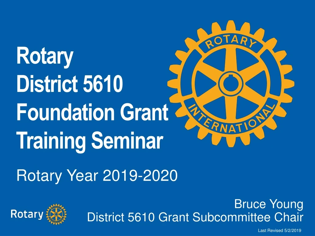 rotary district 5610 foundation grant training