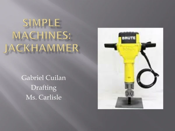 Simple Machines: Jackhammer