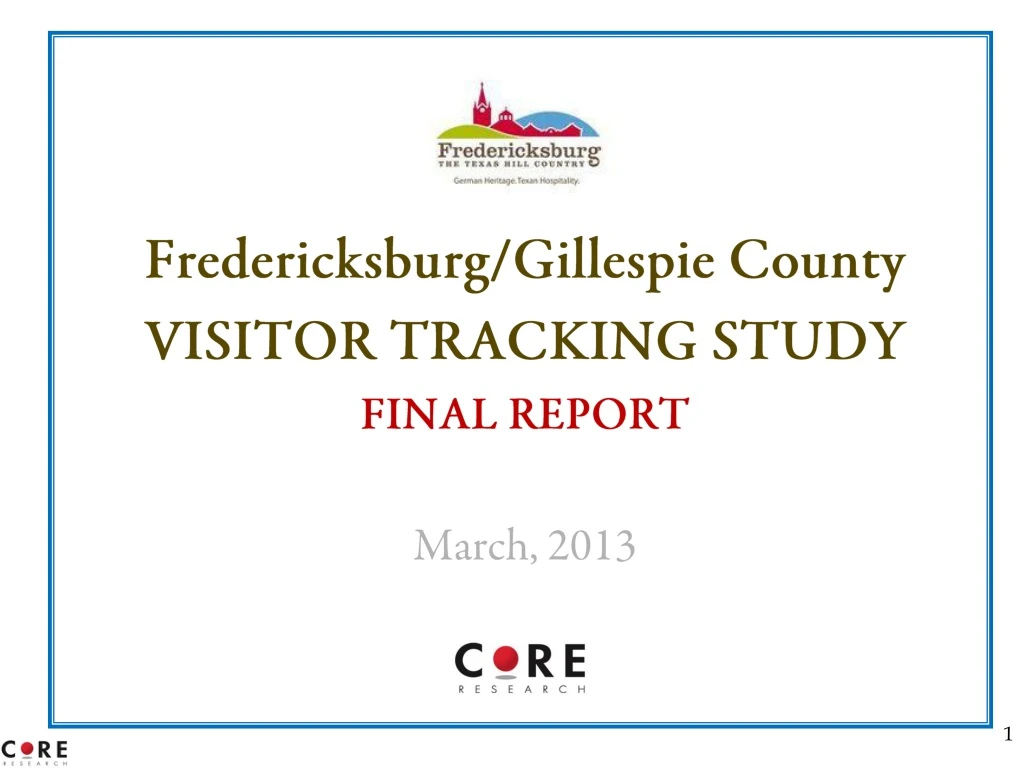 fredericksburg gillespie county visitor tracking study final report march 2013