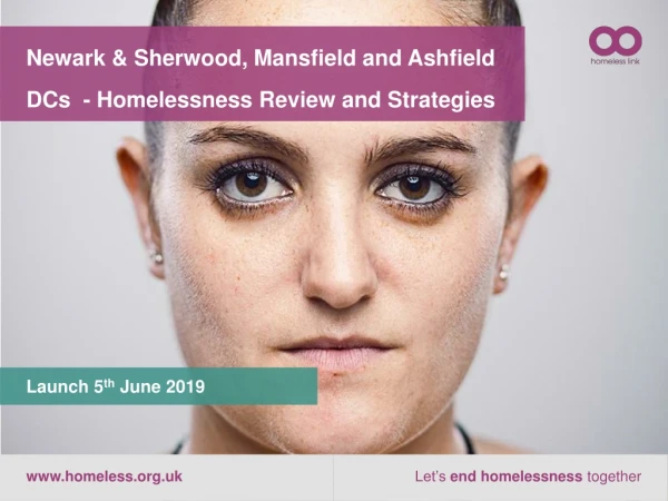 Newark &amp; Sherwood, Mansfield and Ashfield DCs - Homelessness Review and Strategies