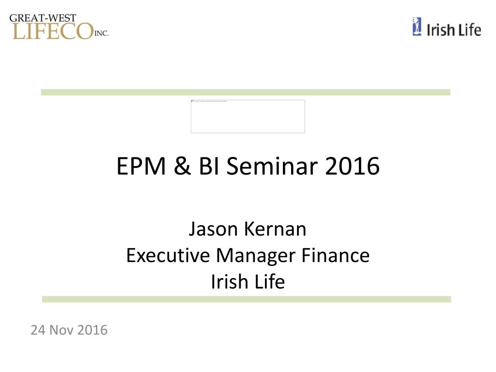 epm bi seminar 2016 jason kernan executive manager finance irish life
