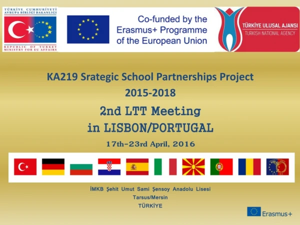 KA219 Srategic School Partnerships Project 2015-2018 2nd LTT Meeting in LISBON/PORTUGAL