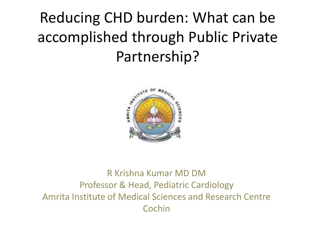 reducing chd burden what can be accomplished through public private partnership