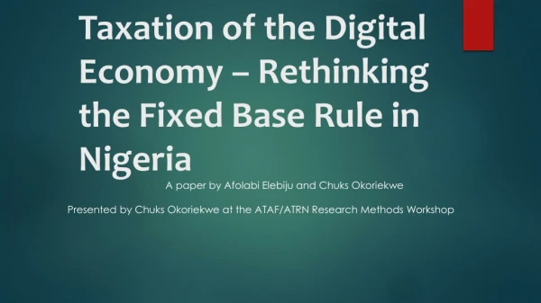 Taxation of the Digital Economy – Rethinking the Fixed Base Rule in Nigeria