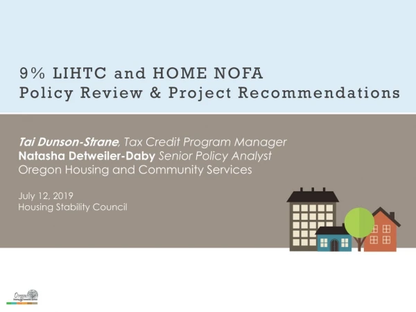 9% LIHTC and HOME NOFA Policy Review &amp; Project Recommendations