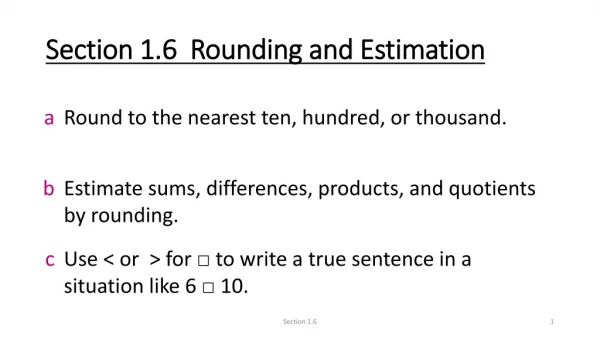 Section 1.6 Rounding and Estimation