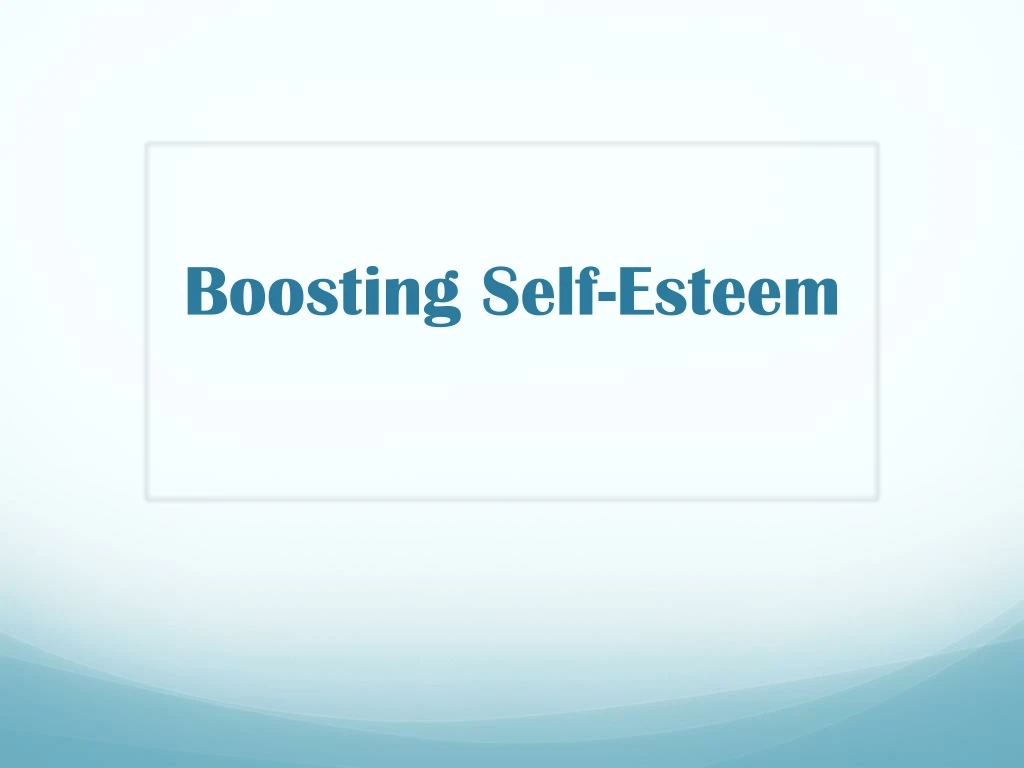boosting self esteem