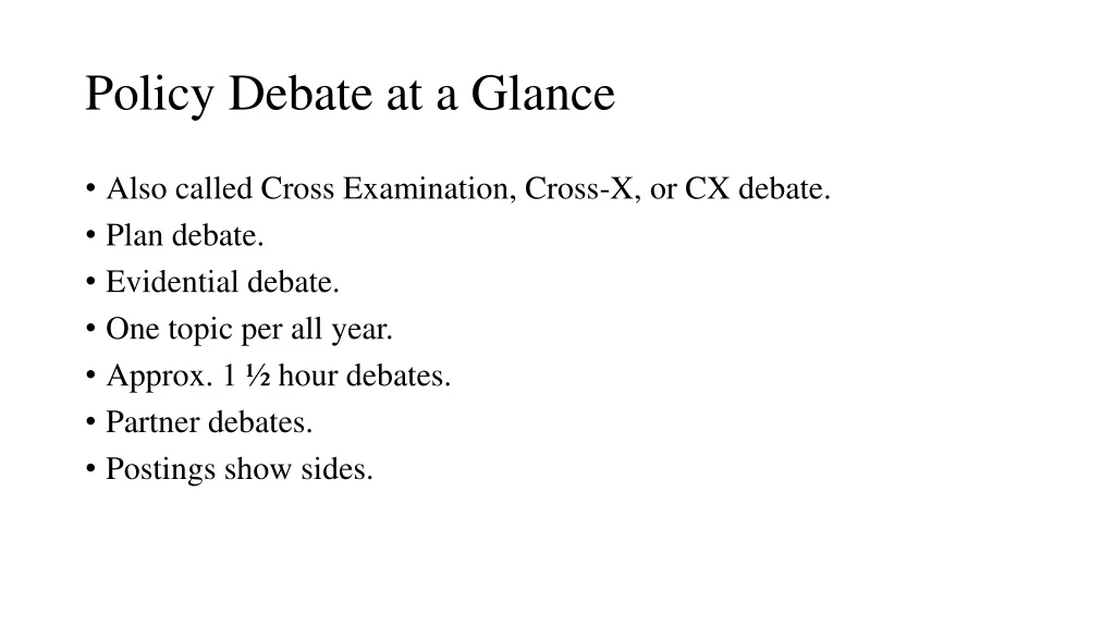 policy debate at a glance