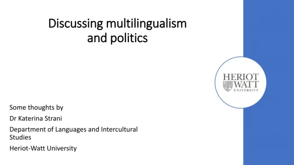 Discussing multilingualism and politics