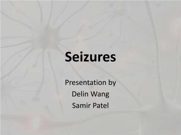 Seizures