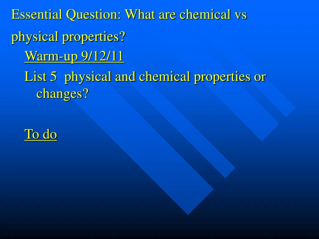 essential question what are chemical vs physical properties