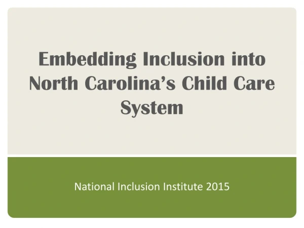 Embedding Inclusion into North Carolina’s Child Care System