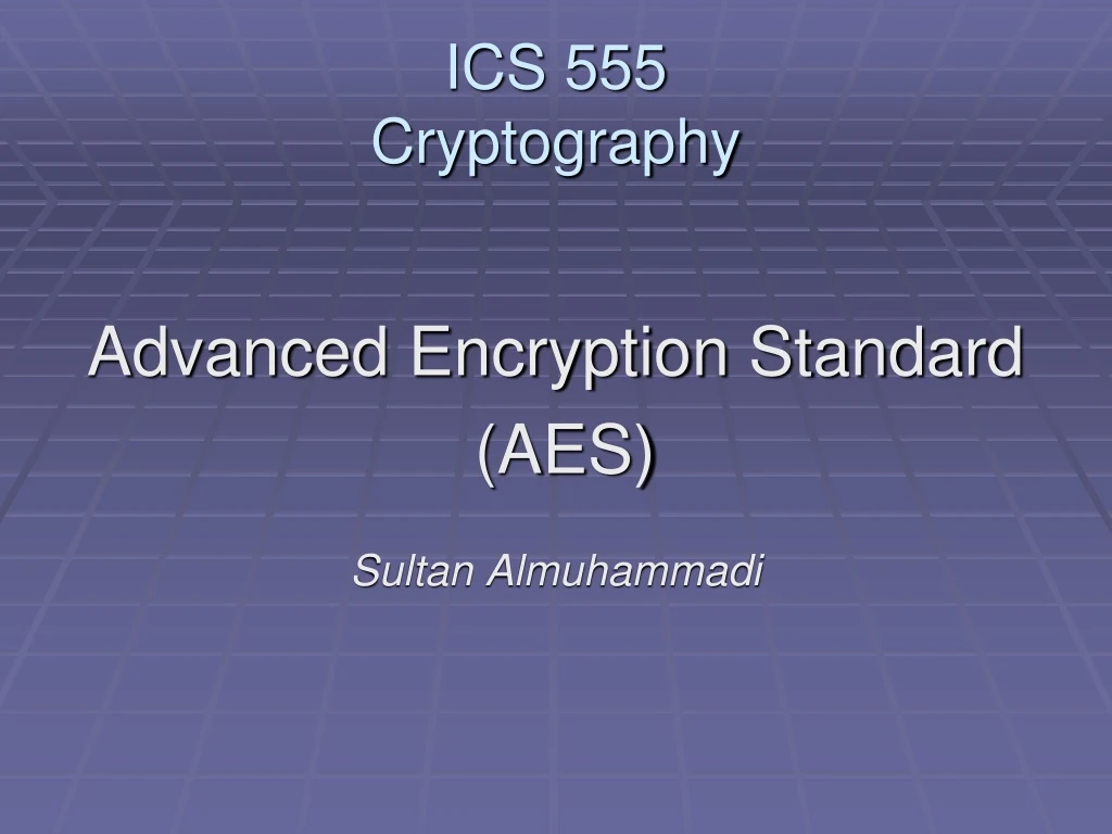 ics 555 cryptography