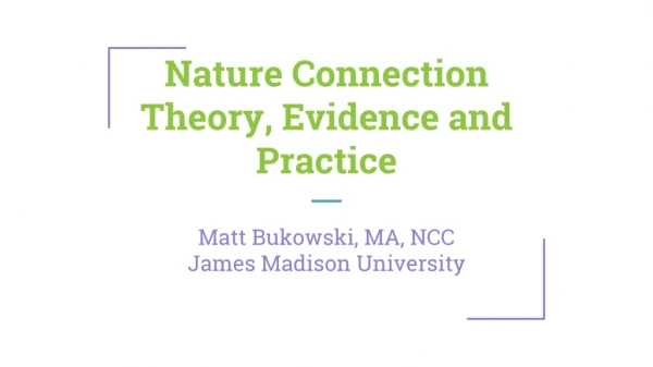 Nature Connection Theory, Evidence and Practice