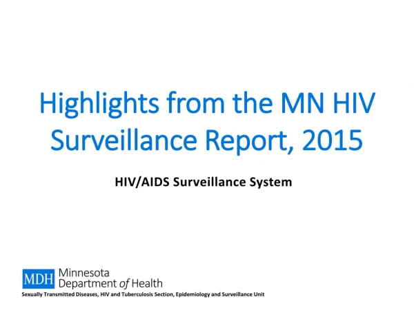 Highlights from the MN HIV Surveillance Report, 2015