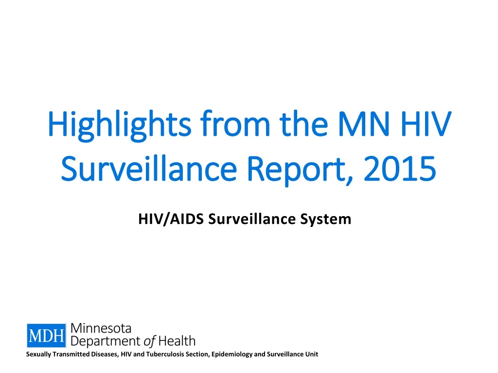 highlights from the mn hiv surveillance report 2015