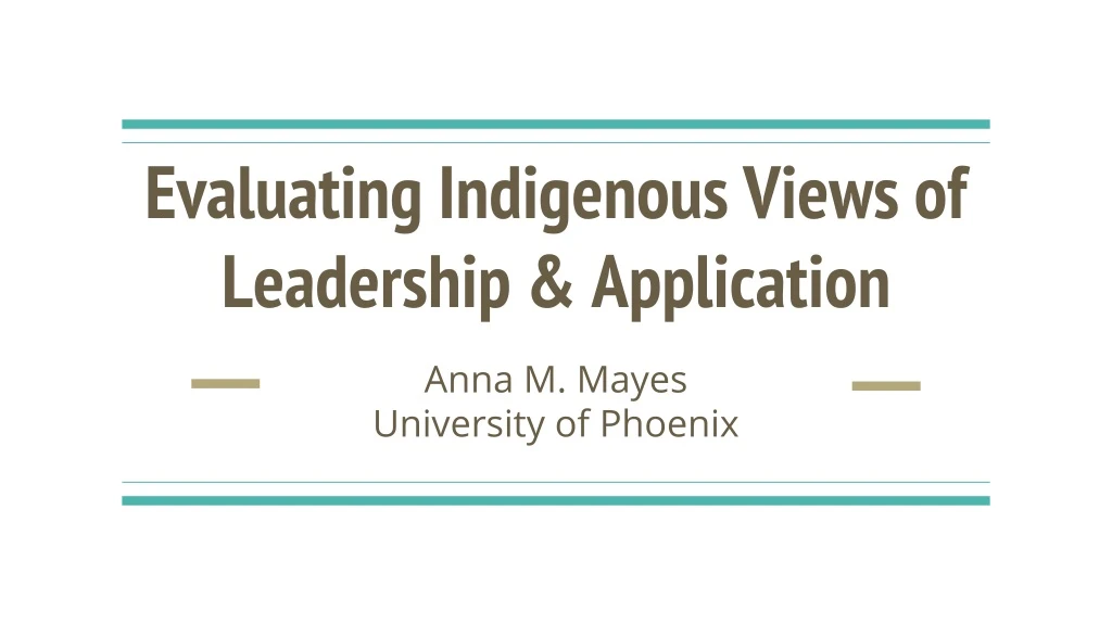 evaluating indigenous views of leadership application