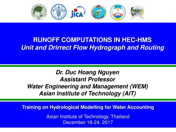 Training on Hydrological Modelling for Water Accounting Asian Institute of Technology, Thailand