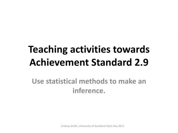 Teaching activities towards Achievement Standard 2.9