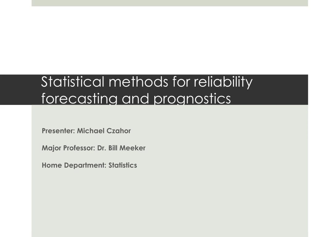 statistical methods for reliability forecasting and prognostics