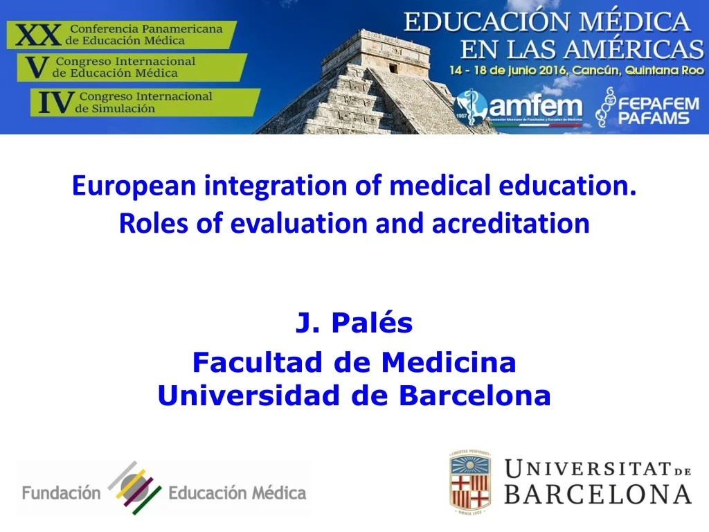 european integration of medical education roles of evaluation and acreditation