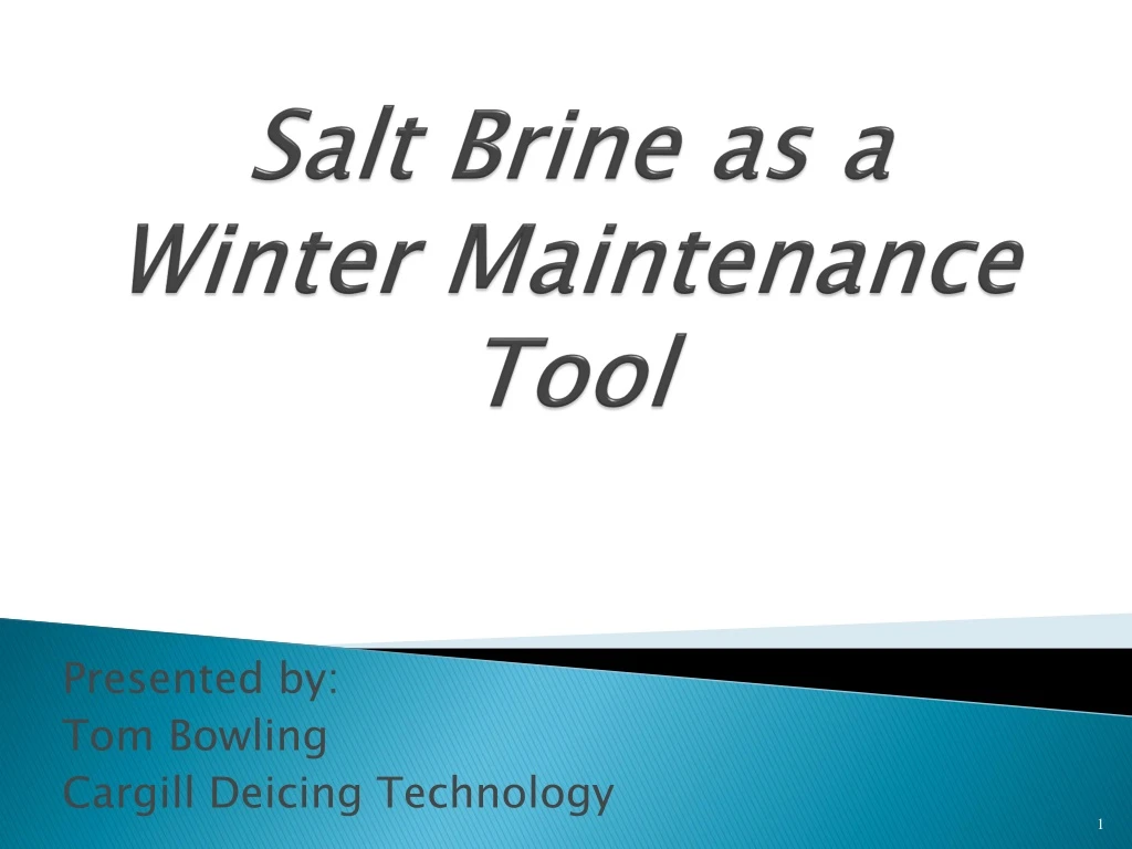 salt brine as a winter maintenance tool