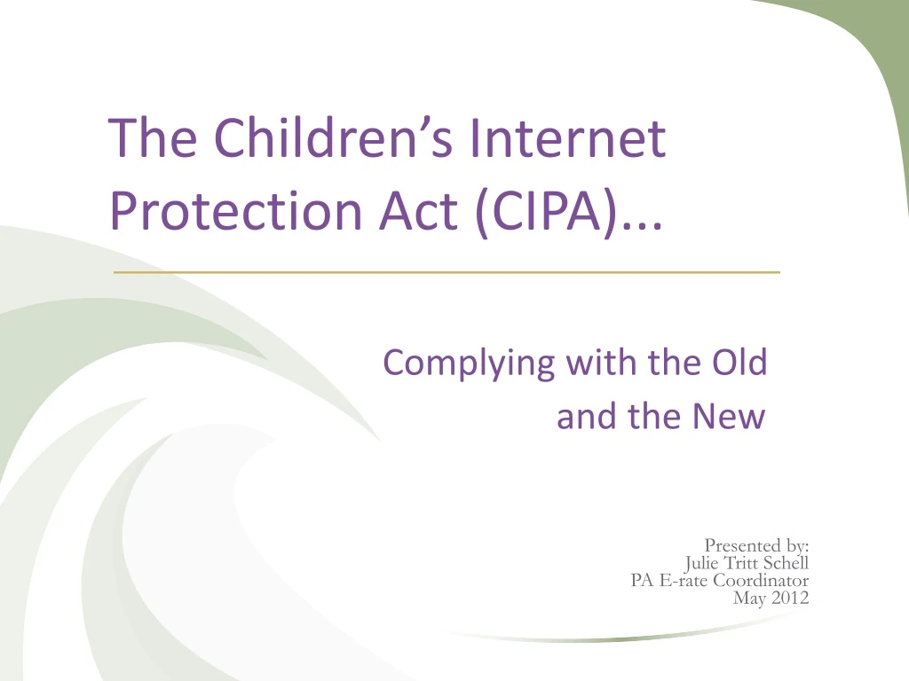 the children s internet protection act cipa complying with the old and the new