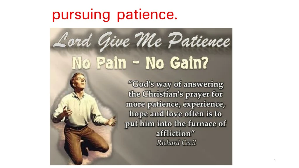 pursuing patience