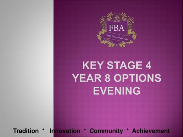 Key Stage 4 Year 8 Options Evening