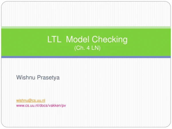 LTL Model Checking (Ch. 4 LN)