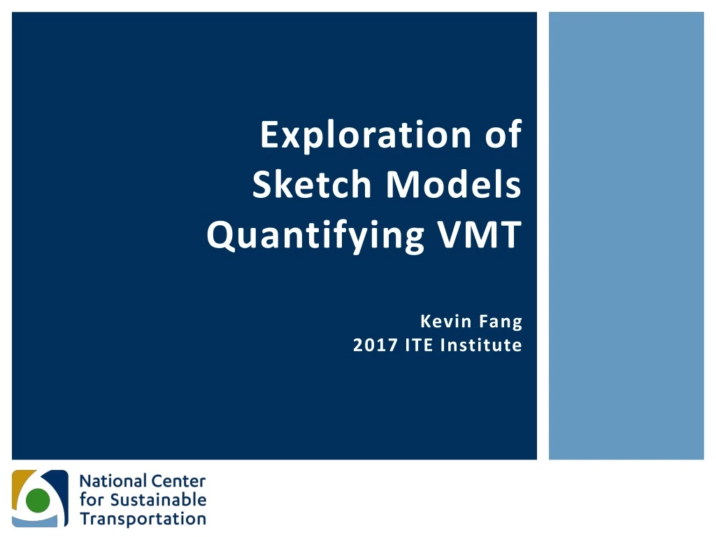 exploration of sketch models quantifying vmt kevin fang 2017 ite institute