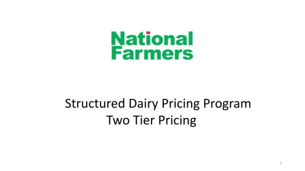 Structured Dairy Pricing Program Two Tier Pricing