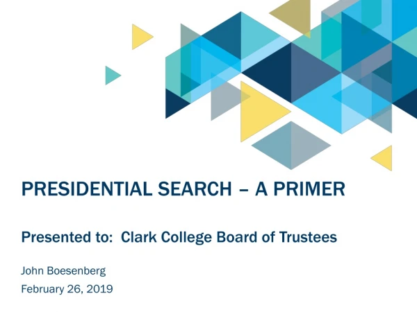 Presidential Search – A Primer