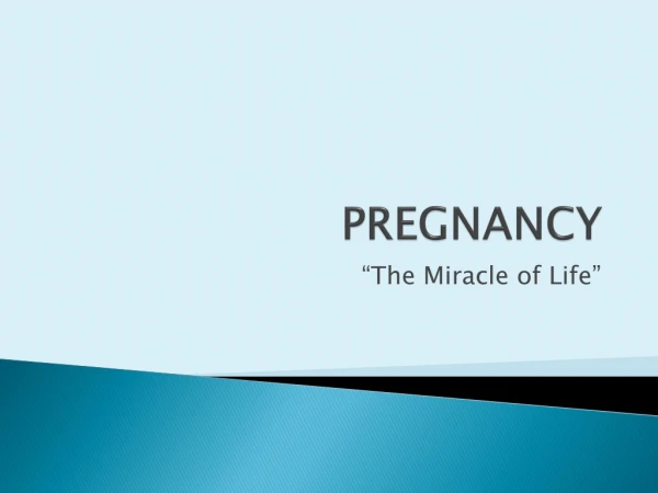 PREGNANCY