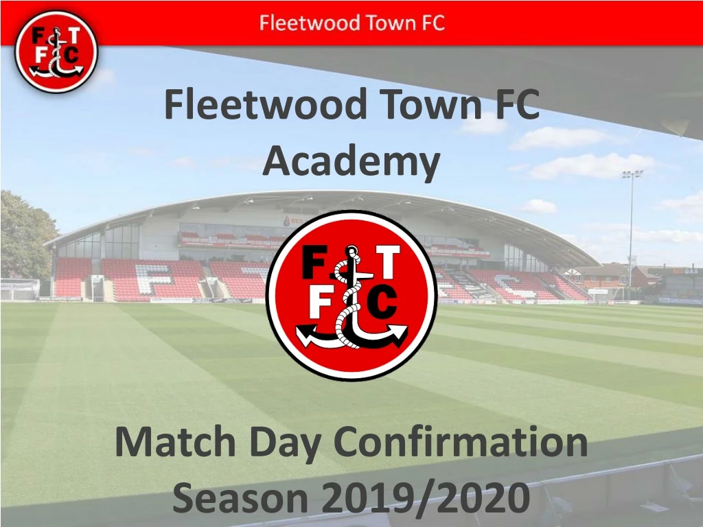 fleetwood town fc academy match day confirmation
