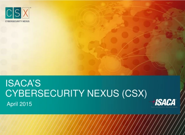 ISACA’s Cybersecurity nexus (CSX)