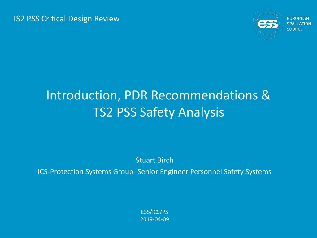 introduction pdr recommendations ts2 pss safety analysis