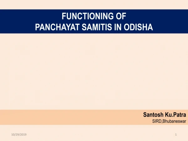Functioning of Panchayat samitis In Odisha