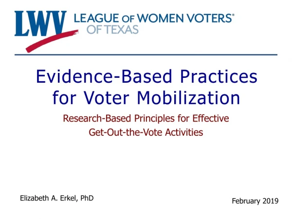 Evidence-Based Practices for Voter Mobilization