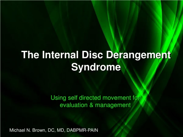 The Internal Disc Derangement Syndrome