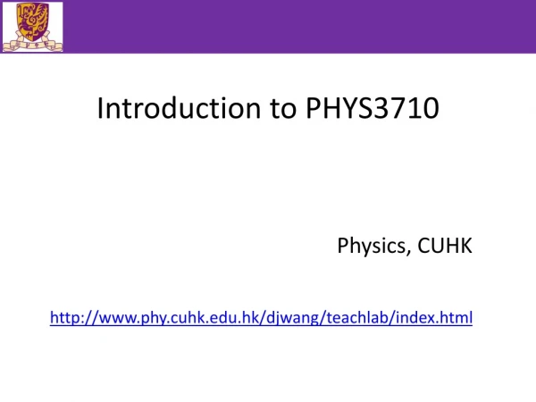 Introduction to PHYS3710
