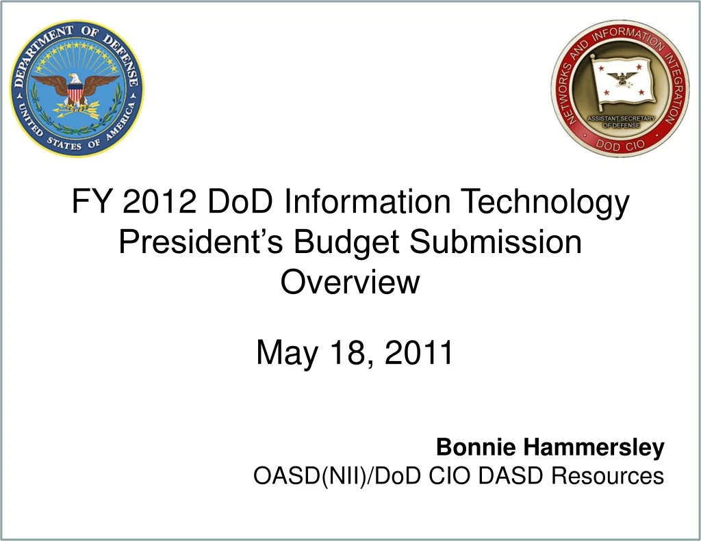 fy 2012 dod information technology president s budget submission overview