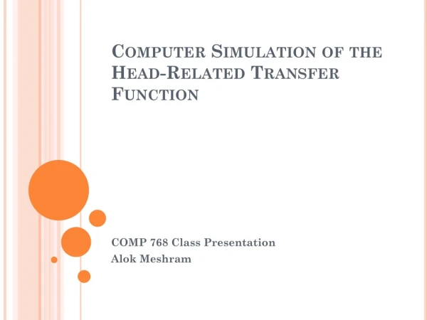 Computer Simulation of the Head-Related Transfer Function