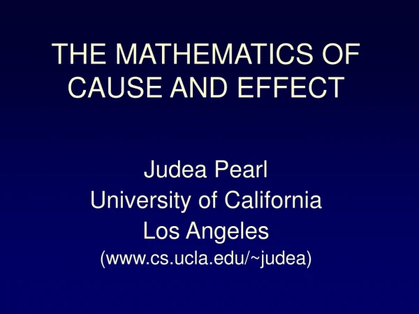 Judea Pearl University of California Los Angeles (cs.ucla/~judea)