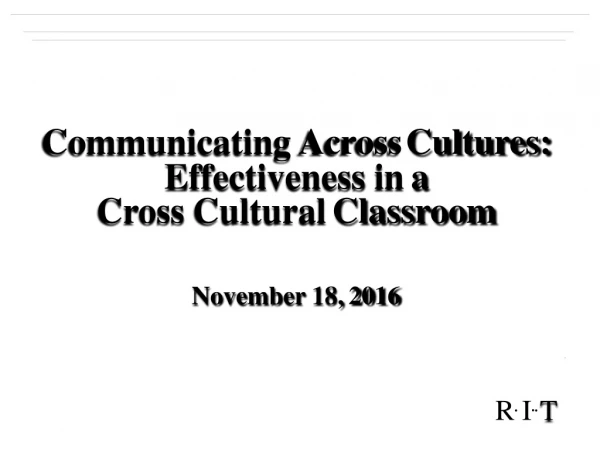 Communicating Across Cultures: Effectiveness in a Cross Cultural Classroom