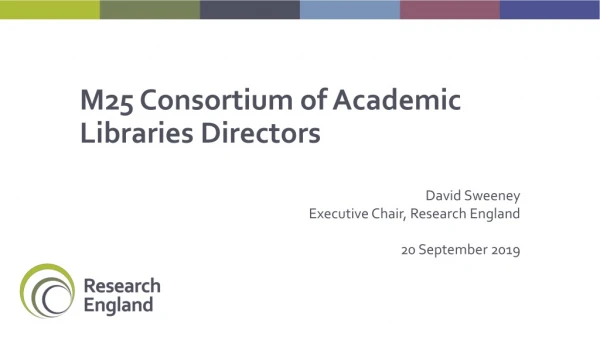 M25 Consortium of Academic Libraries Directors