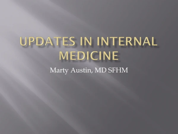 Updates in Internal Medicine