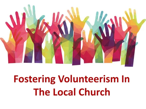 Fostering Volunteerism In The Local Church
